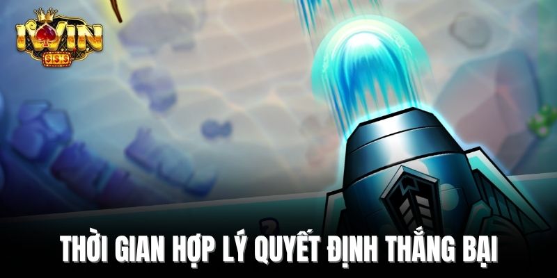 Thời gian hợp lý quyết định thắng bại